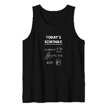 Discover Beer Fun Today s Schedule Coffee Cycling Beer 8 Tank Tops
