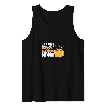Discover Coffee Fun Surgical Technology Coffee Surgical Technologist 2 Tank Tops