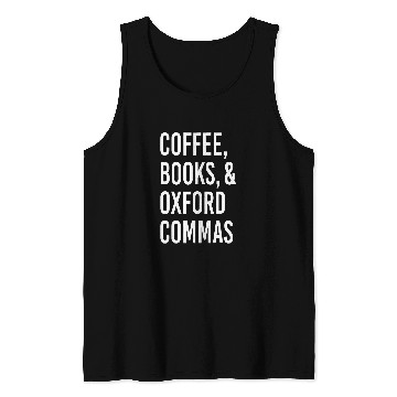Discover Coffee Fun books and oxford comma Tank Tops