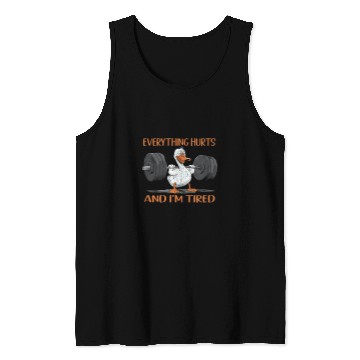 Discover Duck Pet Everything Hurts And I m Tired Funny Duck 1 Tank Tops