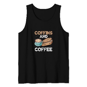 Discover Coffee Fun Coffins and coffee Funeral Burial Coffin Tank Tops