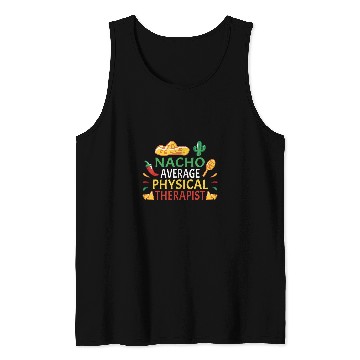 Discover Nacho Average Physical Therapist Cinco De Mayo Tank Tops