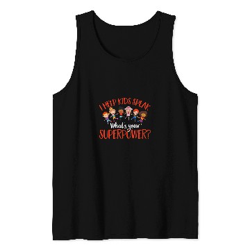 Discover Speech Pathology Help Kids Speak Superpower Speech Therapy Tank Tops