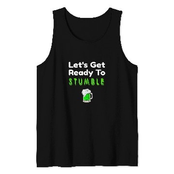 Discover Beer Fun Drinking St Patricks Day Ready To Stumble Green Beer Tank Tops
