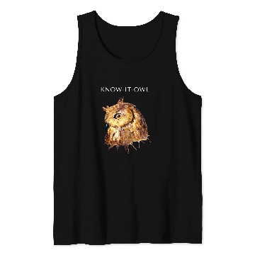 Discover Owl Pet pun knowitowl birdwatching hoot Tank Tops