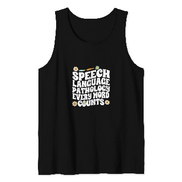 Discover Speech Language Pathology Every Words Counts Speech Therapy Tank Tops