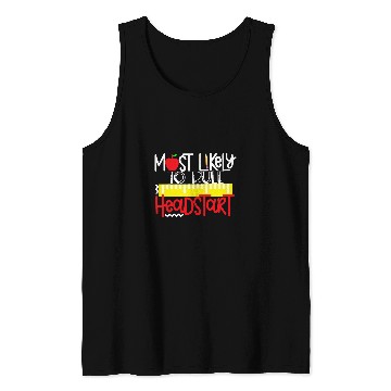 Discover Likely To Rule Head Start Teacher Start Back To School Tank Tops