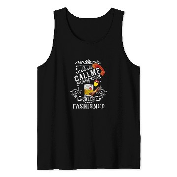 Discover Wines Fun Call Me Old Fashioned vintages Whiskey Cigar Phone Flowers 1 Tank Tops