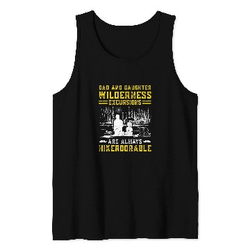 Discover Dad And Daughter WIlderness Explorer Camping Adventure 3 Tank Tops
