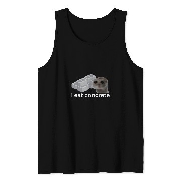 Discover Hamster Pet I Eat Concrete Funny Cursed Sad Hamster Meme Tank Tops
