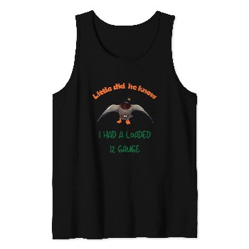 Discover Doug Hall Hunting Little did he know Tank Tops