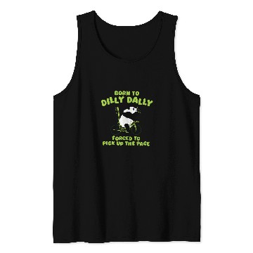 Discover Panda Pet Bear Born To Dilly Dally Panda Funny Meme Tank Tops
