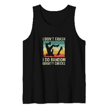 Discover Skateboard I Dont Crash I Do Random Gravity Checks Retro Tank Tops