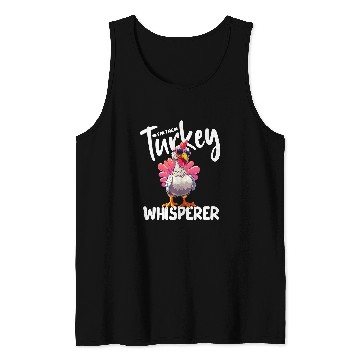 Discover Im The Turkey Whisperer Turkey Hunting Lover Tank Tops