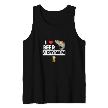 Discover Fishing Fun I Love Beer and Red Drum Fishing Lake Redfish Drinking Tank Tops