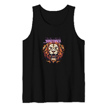Discover Lion Pet be lonely sometimes Tank Tops