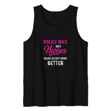 Discover Police Wife nurses Life RN Mom 10 Tank Tops