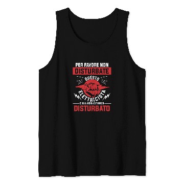 Discover Electrical Please Do Not Disturb This Electrician Tank Tops