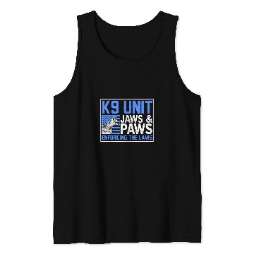 Discover Police Officer K9 Unit Jaws And Paws Enforcing The Laws Tank Tops