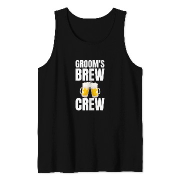 Discover Beer Fun Groom s Brew Crew Funny Bachelor Party Beer Tank Tops