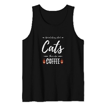 Discover Coffee Fun Lover Funny Cat Mom Gift Idea Tank Tops