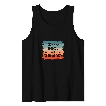 Discover Coffee Fun Dogs And Genealogy Genealogist Genealogists 2 Tank Tops