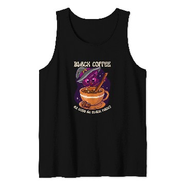 Discover Coffee Fun Black Coffee As Good As Black Magic Drink Coffee Tank Tops
