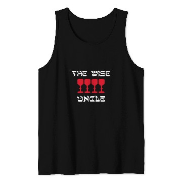 Discover Wines Fun Happy Passover The Wise Uncle Four Cups Wines Matzah Jewish Tank Tops