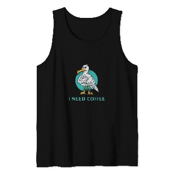 Discover Coffee Fun I Need Coffee Grumpy Seagull Tank Tops