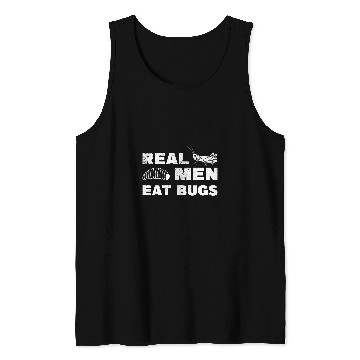 Discover Insects Protein Insects Eat Grasshopper Maggots I Eat Bugs 22 Tank Tops