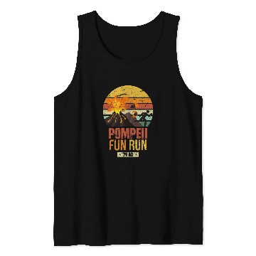 Discover Pompeii Fun Run Funny Historical Volcano Lovers Joke Tank Tops