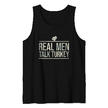 Discover Turkey Hunting I Men Turkey Hunter Tank Tops