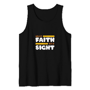 Discover Walk By Faith Not By Sight Bible Verse 2 Corinthians 57 Tank Tops