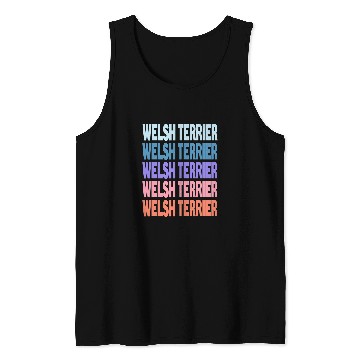 Discover Funny Modern Repeated Text Design Welsh Terrier Tank Tops