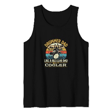 Discover Drums Drummer Dad Like A Regular Dad But Cooler Drums Tank Tops