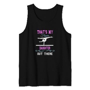 Discover Gymnastics Mom Thats My Flippin Daughter Out There 1 Tank Tops