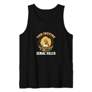 Discover Sloth Pet you inspire my inner serial killer funny sloth Tank Tops