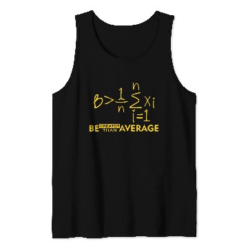 Discover Be Greater Than Average Math Teacher Appreciation Gift 21 Tank Tops
