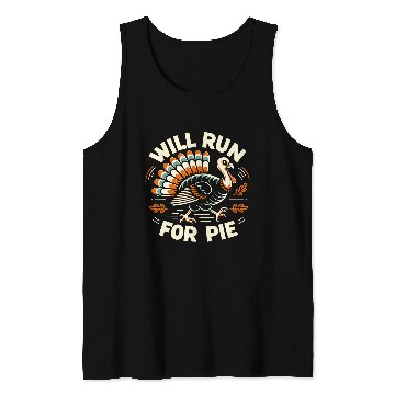 Discover Will Run for Pie Turkey Trot Running Thanksgiving Tank Tops