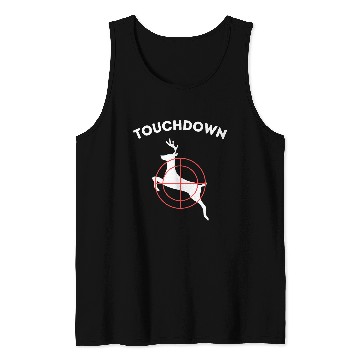 Discover Touchdown Deer Hunting Tank Tops