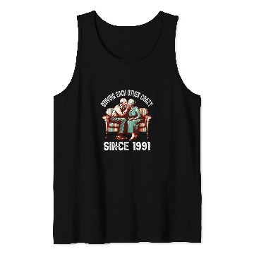 Discover Driving HimHer crazys Since 1991 Funny Retro Anniversary Tank Tops
