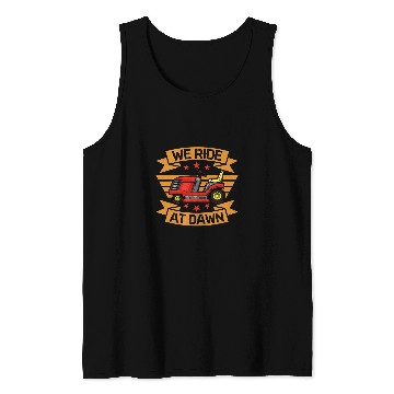 Discover We Ride at Dawn 4 Tank Tops