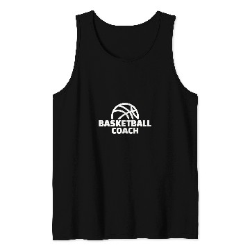 Discover Basketball coach Tank Tops
