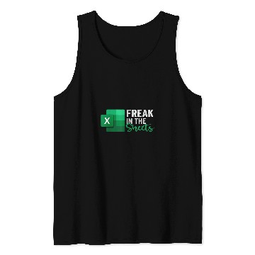 Discover Freak In The Sheets Accountant Funny Spreadsheet Excel Tank Tops