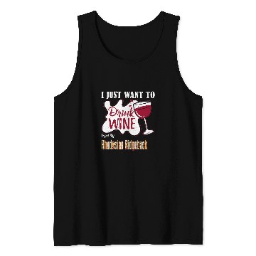 Discover I Just Want to Drink Wines and Pet My Rhodesian Ridgeback Dog Tank Tops