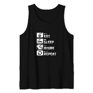 Discover Eat Sleep Anime Repeat Funny Art Tank Tops