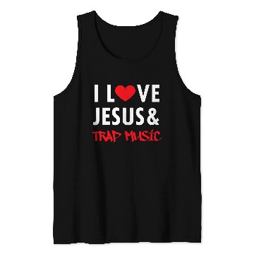 Discover I love Jesus and trap music Tank Tops