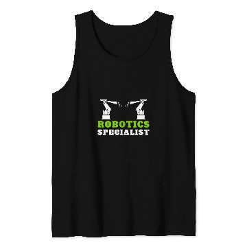 Discover Robotics Robots Droid Builder And Robotics Programmer 24 Tank Tops