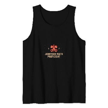 Discover Junkyard Math Proficient Mechanic Dad Serviceman Daddy Smart Tank Tops
