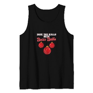 Discover Bocce Player Coachs Christmas Balls Deck The Halls Xmas Tank Tops